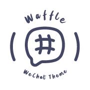 Waffle Wechat Theme(微信主题) - 1.01